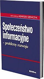 Społeczeństwo informacyjne Problemy rozwoju