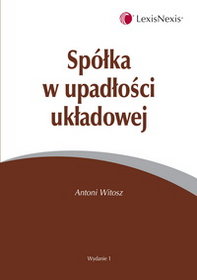 Spółka w upadłości układowej