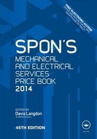 Spon's Mechanical and Electrical Services Price Book 2014