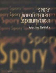 Spory wokół teorii sekularyzacji
