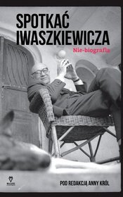 Spotkać Iwaszkiewicza