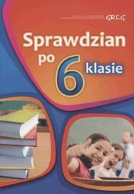 Sprawdzian po 6 klasie. Oryginalne arkusze egzaminacyjne