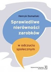 Sprawiedliwe nierówności zarobków w odczuciu społecznym