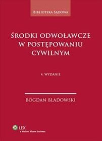 Środki odwoławcze w postępowaniu cywilnym