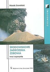 Środowiskowe zagrożenia zdrowia Inne wyzwania