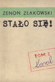 Stało się! Tom 1. Karol