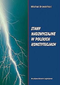 Stany nadzwyczajne w polskich konstytucjach