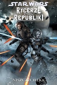 Star Wars. Rycerze Starej Republiki