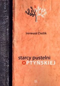 Starcy Pustelni Optyńskiej