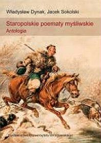 Staropolskie poematy myśliwskie. Antologia