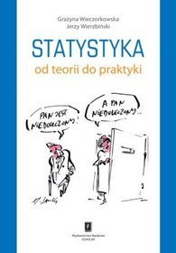 Statystyka. Od teorii do praktyki