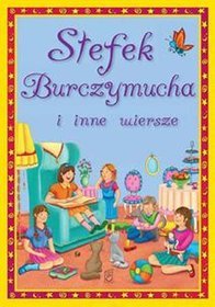 Stefek Burczmucha i inne wiersze