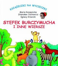 Stefek Burczymucha i inne wiersze