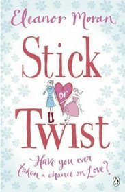 Stick or Twist