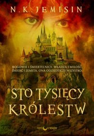 Sto Tysięcy Królestw. Trylogia Dziedzictwa, tom 1
