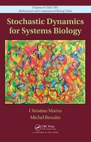 Stochastic Dynamics for Systems Biology
