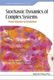 Stochastic Dynamics of Complex Systems