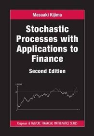 Stochastic Processes with Applications to Finance, Second Edition