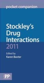 Stockley's Drug Interactions 2011 Pocket Companion