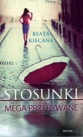 Stosunki mega przerywane