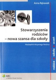 Stowarzyszenia rodziców - nowa szansa dla szkoły