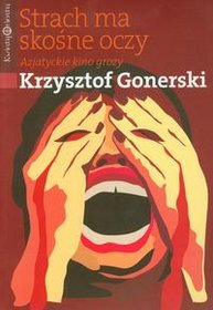 Strach ma skośne oczy