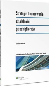 Strategie finansowania działalności przedsiębiorstw