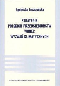 Strategie polskich przedsiębiorstw wobec wyzwań klimatycznych