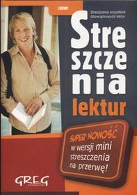 Streszczenia lektur z mini ściągą