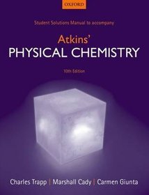 Student Solutions Manual to Accompany Atkins' Physical Chemistry