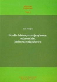 Studia historycznojęzykowe, edytorskie, kulturalnojęzykowe