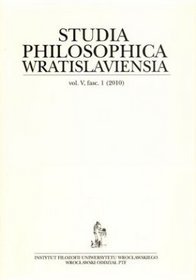 Studia Philosophica Wratislaviensia. Vol. V, fasc. 1 (2010)