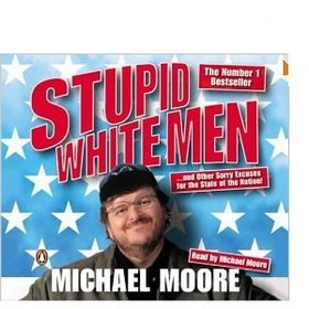 Stupid White Men (audio book)