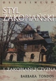 Styl zakopiański i Zakopiańszczyzna
