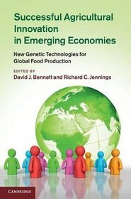 Successful Agricultural Innovation in Emerging Economies