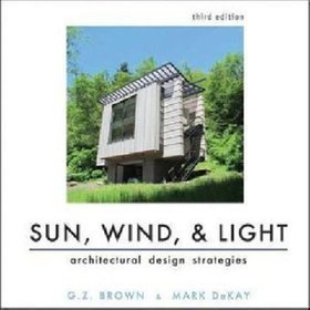 Sun, Wind, and Light: Architectural Design Strategies