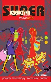 Super dziewczyna 2014/2015