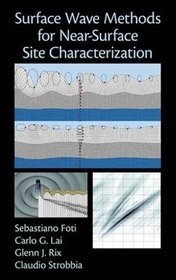 Surface Wave Methods for Near-Surface Site Characterization