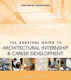 Survival Guide to Architectural Internship