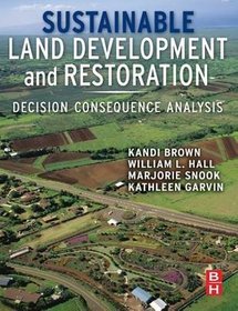 Sustainable Land Development and Restoration