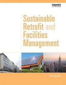 Sustainable retrofit and facilities management