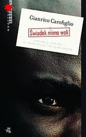 Świadek mimo woli