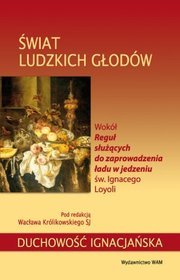 Świat ludzkich głodów