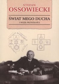 Świat mego dycha i wizje przyszłości