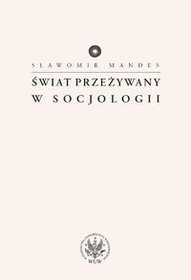 Świat przeżywany w socjologii