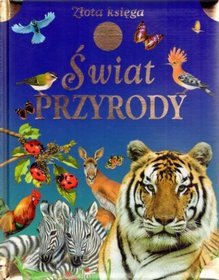 Świat przyrody. Złota księga
