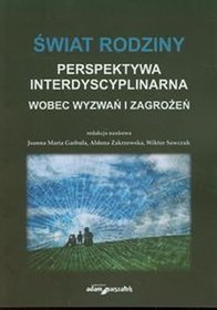 Świat rodziny Wobec wyzwań i zagrożeń