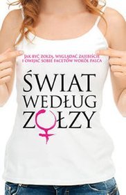 Świat według zołzy