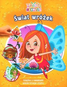 Świat wróżek. Wróżki na zawsze