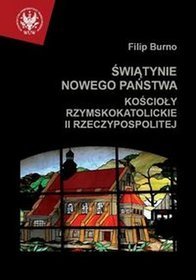 Świątynie nowego państwa Kościoły rzymskokatolickie II Rzeczypospolitej